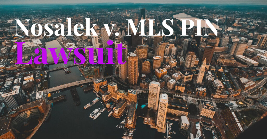 MLS PIN Lawsuit Real Estate